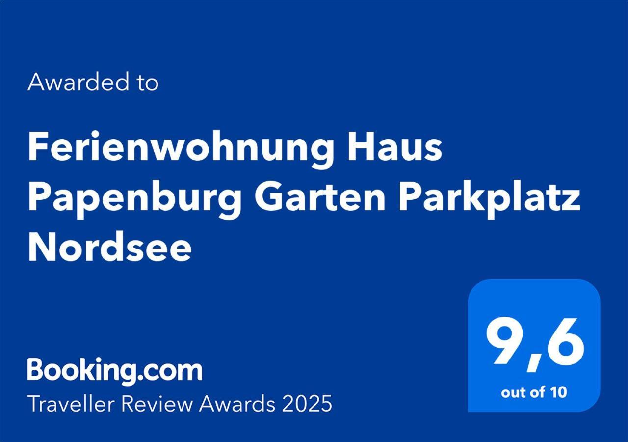 Ferienwohnung Haus Papenburg Garten Parkplatz Nordsee Ngoại thất bức ảnh